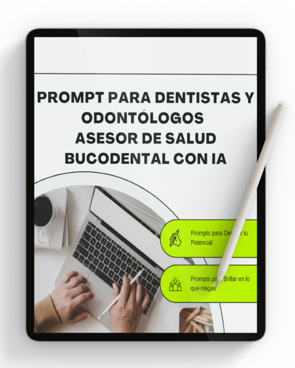 Imagen promocional del prompt para dentistas y odontólogos, ideal para crear planes de cuidado bucodental con inteligencia artificial.