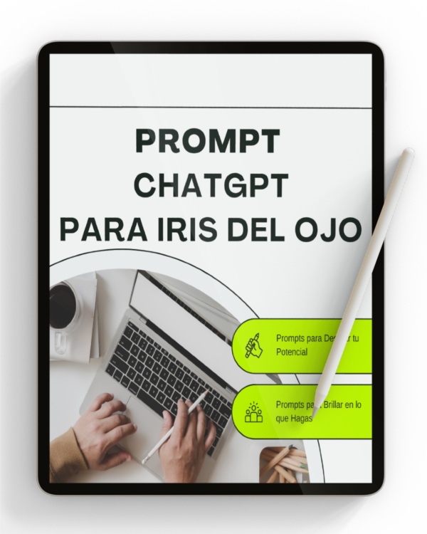 Persona sosteniendo una tablet que muestra el título “Prompt ChatGPT para Iris del Ojo” en pantalla, sobre un fondo oscuro artístico.